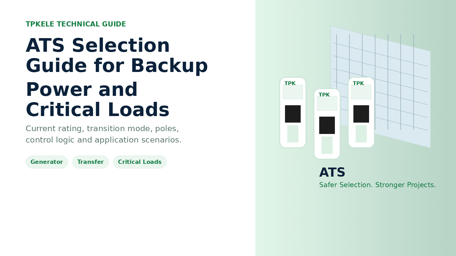 ATS Selection Guide for Backup Power and Critical Loads