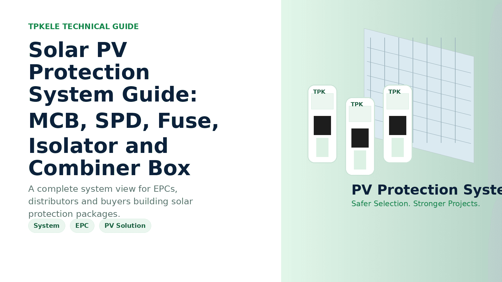 Solar PV Protection System Guide: MCB, SPD, Fuse, Isolator and Combiner Box